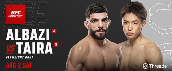 UFC Returns to APEX with Flyweight Thriller: Albazi vs. Taira
