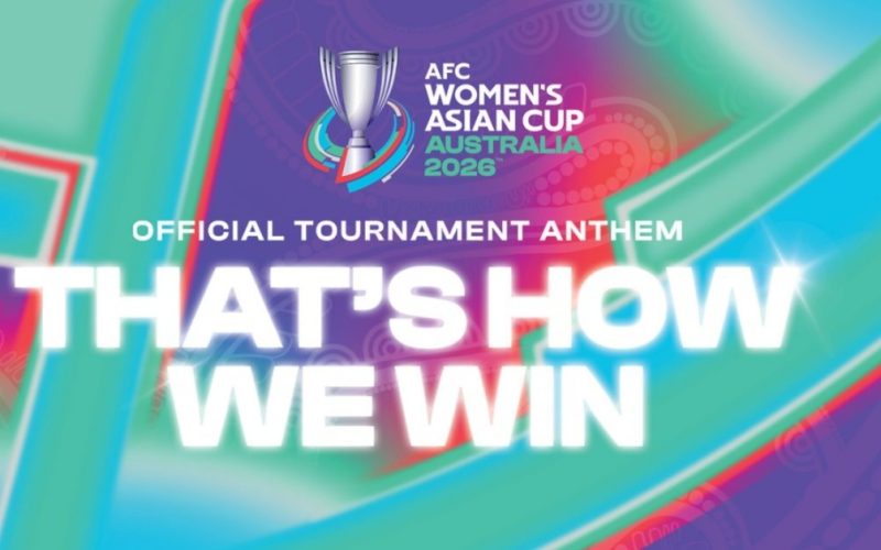 AFC Women’s Asian Cup Australia 2026™ Reveals First-Ever Official Anthem